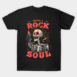Forever a Rock Soul - Dark Cool Skull Skeleton Music Gift T-Shirt